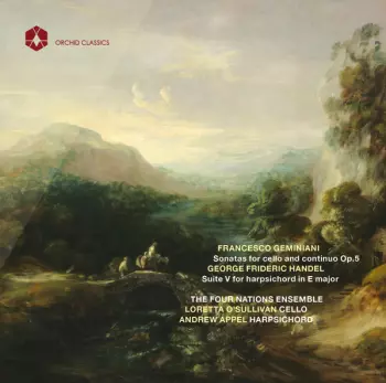 Sonatas For Cello And Continuo, Op.5 ; Suite V For Harpsichord  In E Major