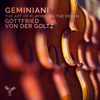 Album Gottfried Von Der Goltz: The Art Of Playing On The Violin
