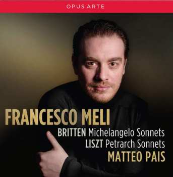 Album Franz Liszt: Michelangelo Sonnets ; Petrarch Sonnets