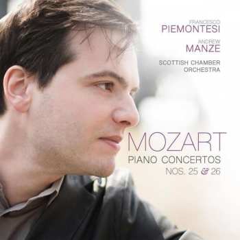 Album Wolfgang Amadeus Mozart: Piano Concertos Nos. 25 & 26