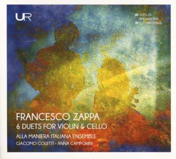 Album Francesco Zappa: Six Duets For Violin And Cello