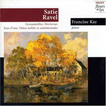 CD Francine Kay: Satie, Ravel