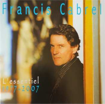 Album Francis Cabrel: L'essentiel 1977-2007