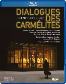 Kent Nagano: Dialogues Des Carmélites