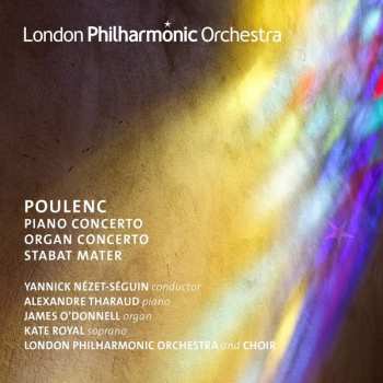 Album The London Philharmonic Orchestra: Piano Concerto, Concerto for Organ, String and Timpani & Stabat Mater