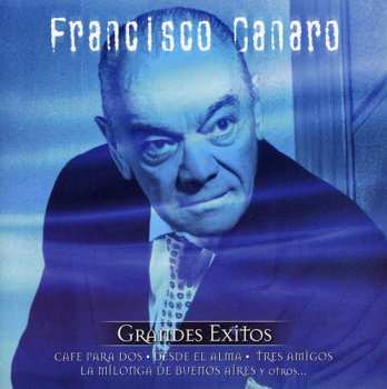 CD Francisco Canaro: Grandes Exitos