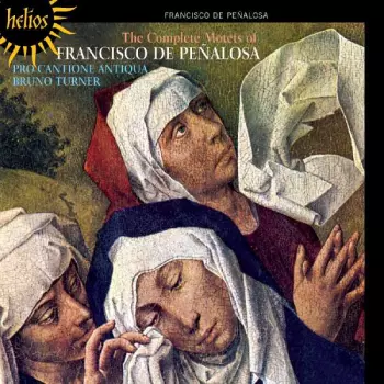 The Complete Motets Of Francisco De Peñalosa