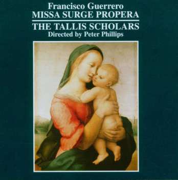 SACD The Tallis Scholars: Missa Surge Propera