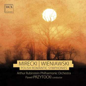 CD Artur Rubinstein Philharmonic Orchestra: Polish Romantic Symphonies
