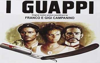 Album Franco Campanino: I Guappi (Colonna Sonora Originale Del Film)