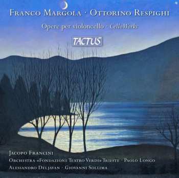 CD Ottorino Respighi: Opere Per Violoncello = Cello Works