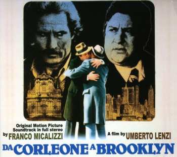 CD Franco Micalizzi: Da Corleone A Brooklyn (Original Soundtrack In Full Stereo) LTD