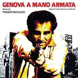 LP Franco Micalizzi: Genova A Mano Armata - O.s.t.