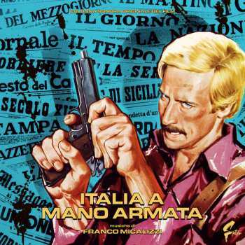 LP Franco Micalizzi: Italia A Mano Armata LTD | NUM | CLR