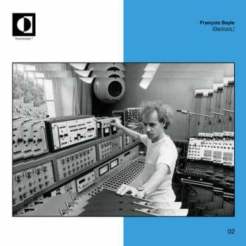 LP François Bayle: Electrucs ! LTD