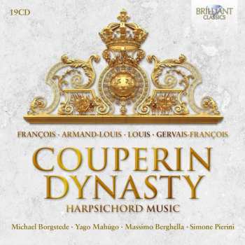 19CD François Couperin: Couperin Dynasty - Harpsichord Music