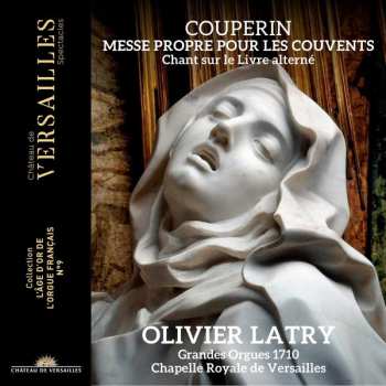 Album Olivier Latry: Messe Propre Pour Les Couvents / Chant Sur Le Livre Alterné