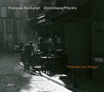 CD François Couturier: Preludes And Songs