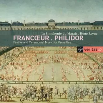 Festive And Ceremonial Music For Versailles