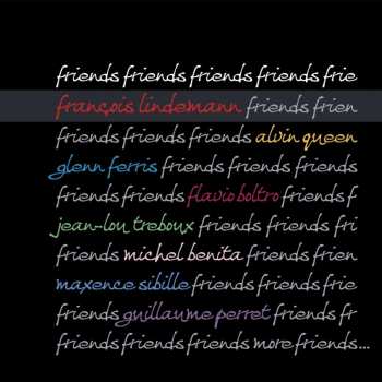 Album François Lindemann: Friends Friends Friends