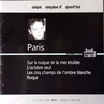 François Paris: Sur La Nuque De La Mer Etoilée