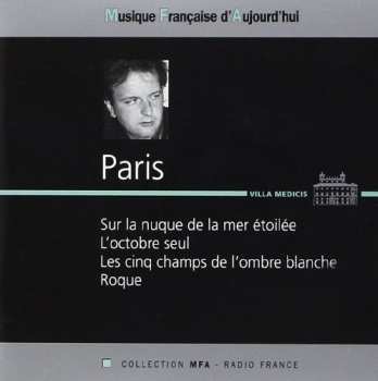 CD François Paris: Sur La Nuque De La Mer Etoilée