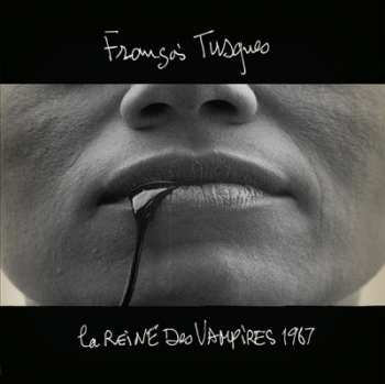 Album Francois Tusques: La Reine Des Vampires 1967