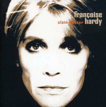 CD Françoise Hardy: Clair-Obscur