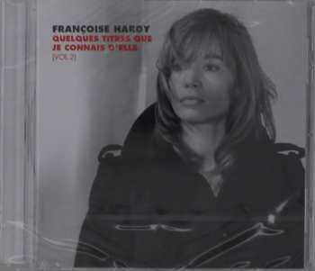 CD Françoise Hardy: Quelques Titres Que Je Connais D'elle (Vol. 2)