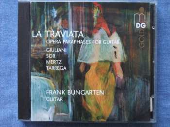Album Frank Bungarten: La Traviata - Opera Paraphases For Guitar