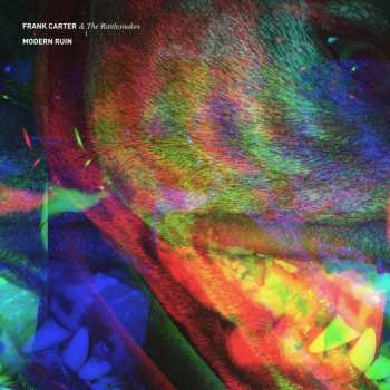 CD Frank Carter & The Rattlesnakes: Modern Ruin