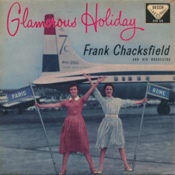 SP Frank Chacksfield & His Orchestra: Glamorous Holiday
