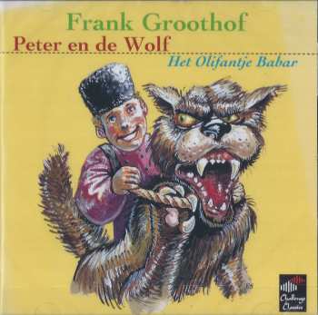 Album Frank Groothof: Peter en de Wolf & Het Olifantje Babar