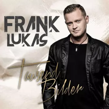 Frank Lukas: Tausend Bilder
