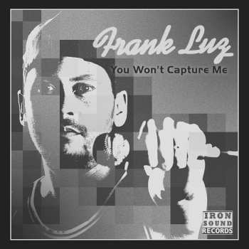 Album Alien Dread: Won't Capture Me