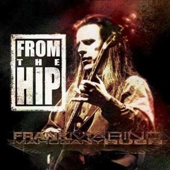 CD Frank Marino: From The Hip
