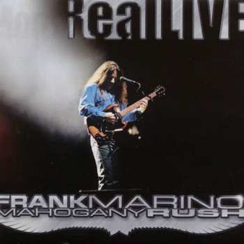 2CD Frank Marino: Real Live!