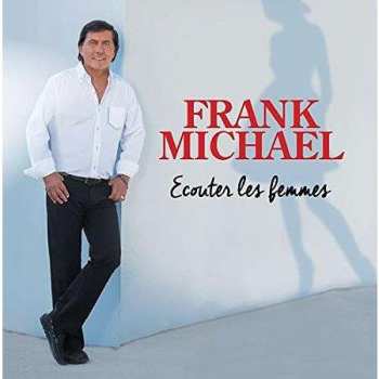 CD Frank Michael: Écouter Les Femmes
