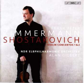 Album Dmitri Shostakovich: Shostakovich Violin Concertos 1 & 2