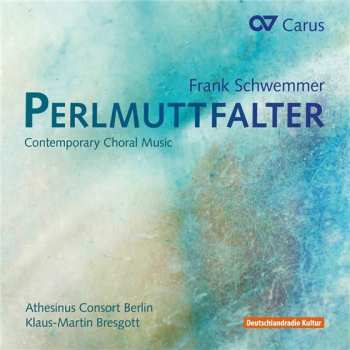 Album Athesinus Consort Berlin: Permuttfalter: Contemporary Choral Music