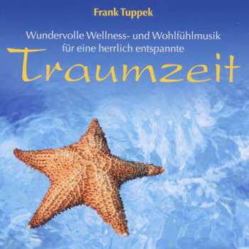 Album Frank Tuppek: Traumzeit