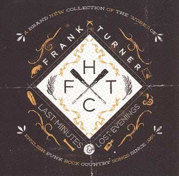CD Frank Turner: Last Minutes And Lost Evenings