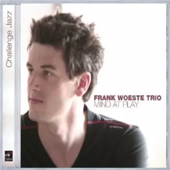 Frank Woeste Trio: Mind At Play