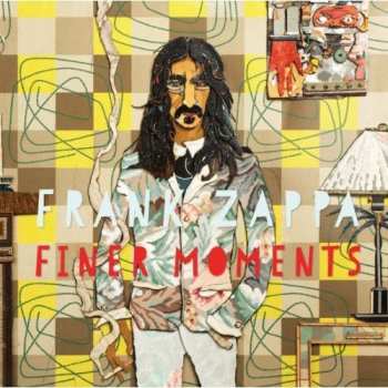 Album Frank Zappa: Finer Moments