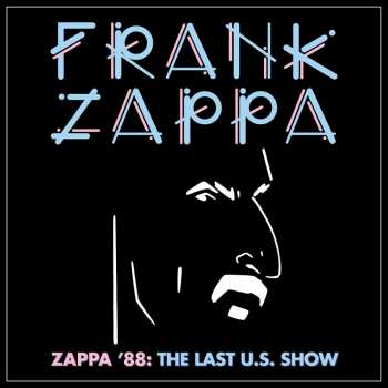 2CD Frank Zappa: Zappa '88: The Last U.S. Show LTD | DIGI