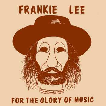 Album Frankie Lee: For The Glory Of Music