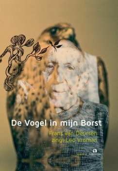 Album Frans van Deursen: De Vogel In Mijn Borst