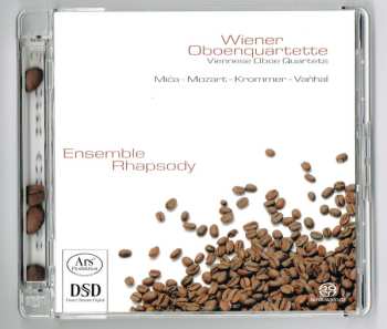 SACD Wolfgang Amadeus Mozart: Wiener Oboenquartette (Viennese Oboe Quartets)
