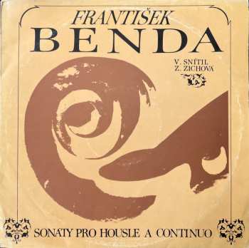 LP František Benda: Sonáty Pro Housle A Klavír