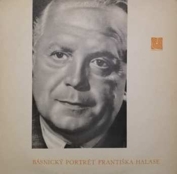 LP František Halas: Básnický portrét Františka Halase
